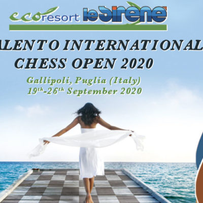 9TH SALENTO INTERNATIONAL CHESS OPEN 2020